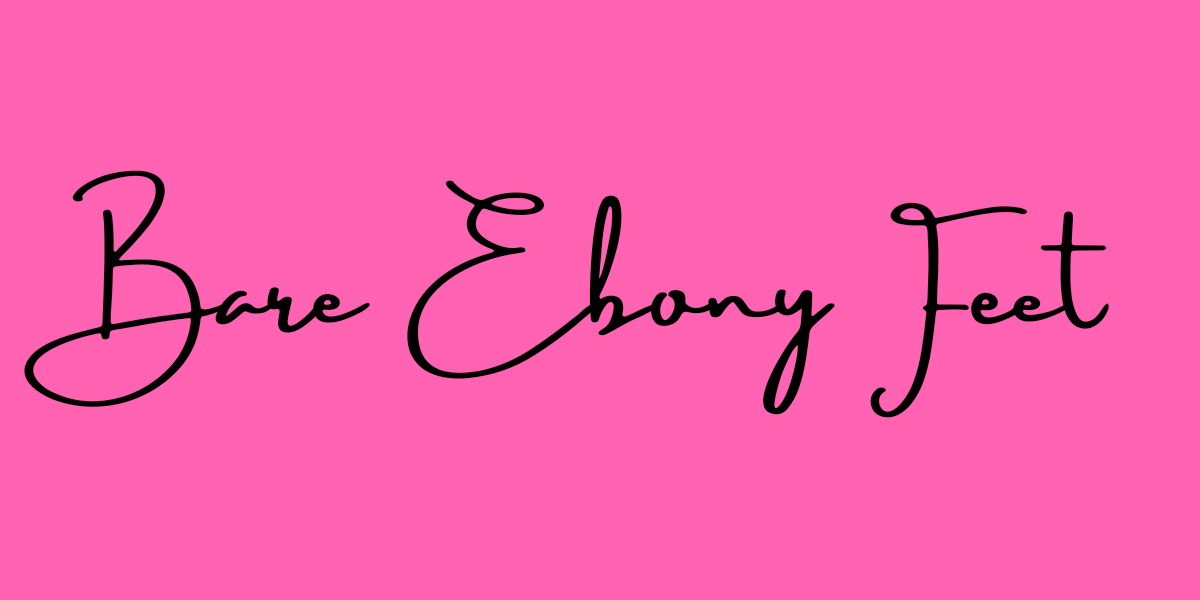 Bare Ebony Feet header