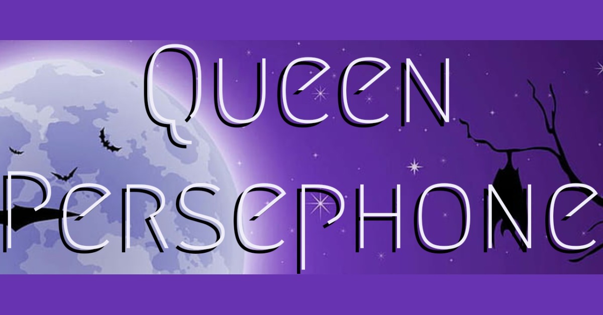 👑 persephone 👑 header
