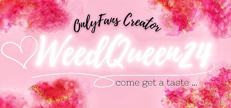 Weed Queen 👑 header
