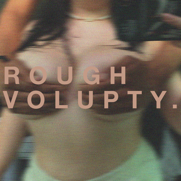 rough volupty - OnlyFans creator with 0 reviews (0.0/5 stars)